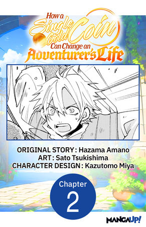 How a Single Gold Coin Can Change an Adventurer's Life #002 by Hazama Amano and Sato Tsukishima