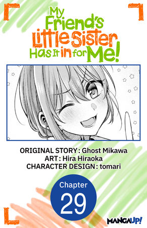 My Friend's Little Sister Has It in for Me! #029 by Ghost Mikawa and Hira Hiraoka