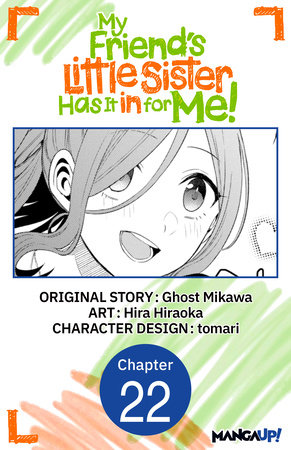 My Friend's Little Sister Has It in for Me! #022 by Ghost Mikawa and Hira Hiraoka