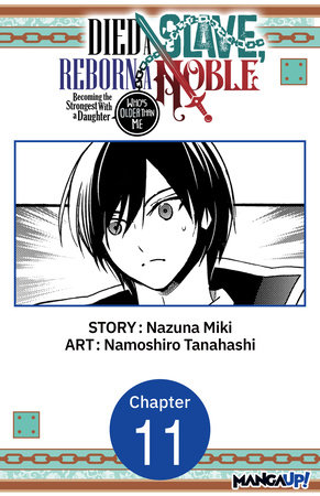 Died a Slave, Reborn a Noble: Becoming the Strongest With a Daughter Who's Older Than Me #011