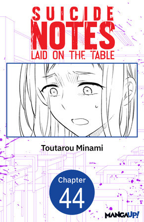 Suicide Notes Laid on the Table #044 by Toutarou Minami