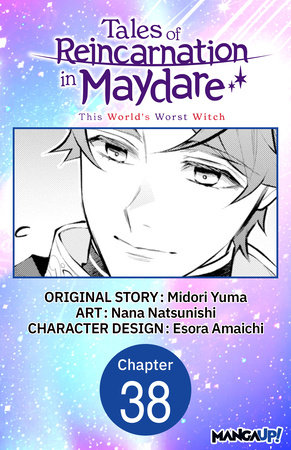 Tales of Reincarnation in Maydare: This World's Worst Witch #038 by Midori Yuma and Esora Amaichi