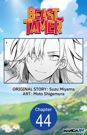 Beast Tamer #044 by Suzu Miyama and Moto Shigemura