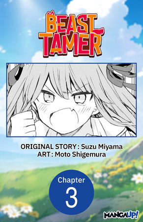 Beast Tamer #003 by Suzu Miyama and Moto Shigemura