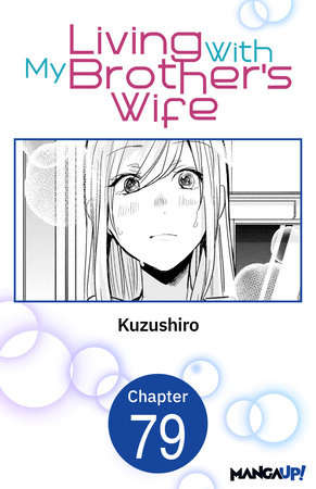 Living With My Brother's Wife #079 by Kuzushiro
