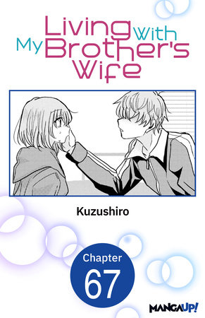 Living With My Brother's Wife #067 by Kuzushiro