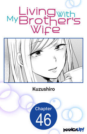 Living With My Brother's Wife #046 by Kuzushiro