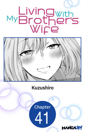 Living With My Brother's Wife #041 by Kuzushiro