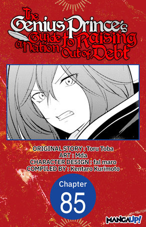 The Genius Prince's Guide to Raising a Nation Out of Debt #085 by Toru Toba and Mda