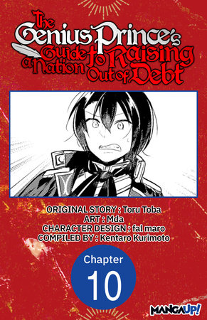 The Genius Prince's Guide to Raising a Nation Out of Debt #010 by Toru Toba and Mda