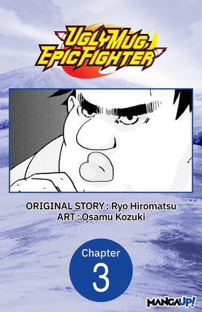 Uglymug, Epicfighter #003 by Ryo Hiromatsu and Osamu Kozuki