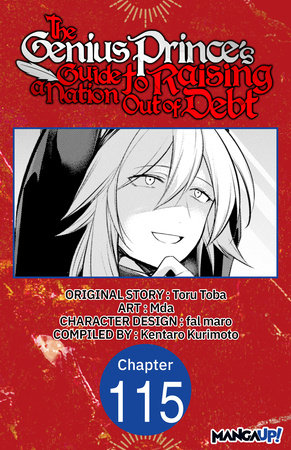 The Genius Prince's Guide to Raising a Nation Out of Debt #115 by Toru Toba and Mda