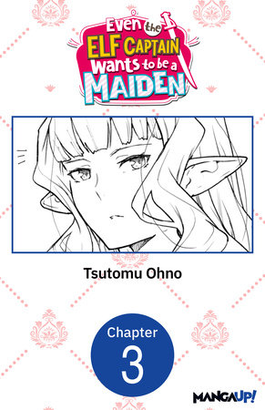 Even the Elf Captain Wants to be a Maiden #003 by Tsutomu Ohno