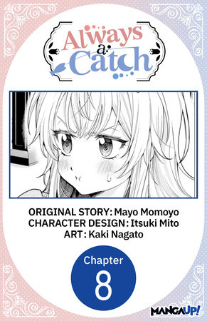 Always a Catch #008 by Mayo Momoyo, Itsuki Mito and Kaki Nagato