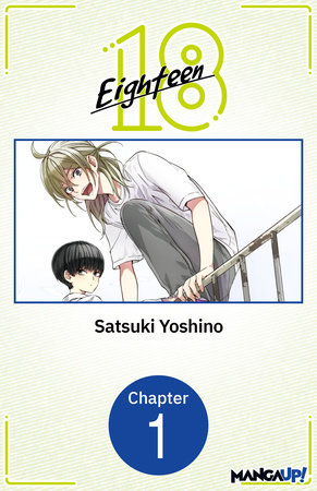 Eighteen #001 by Satsuki Yoshino
