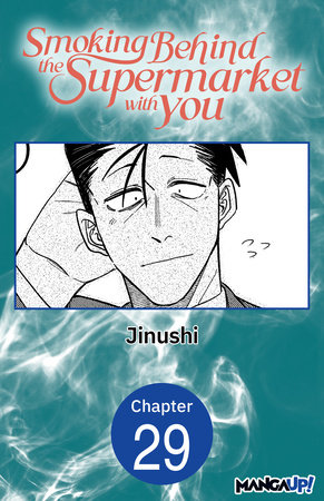 Smoking Behind the Supermarket with You #029 by JINUSHI
