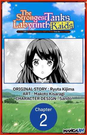 The Strongest Tank's Labyrinth Raids -A Tank with a Rare 9999 Resistance Skill Got Kicked from the Hero's Party- #002 by Ryuta Kijima and Makoto Kisaragi