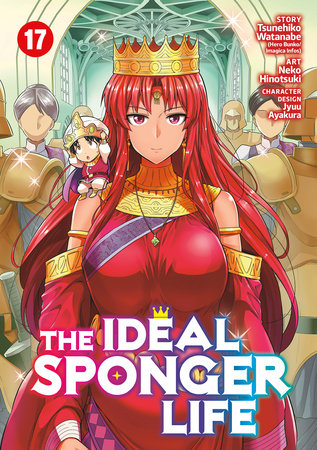 The Ideal Sponger Life Vol. 17 by Tsunehiko Watanabe