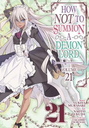 How NOT to Summon a Demon Lord (Manga) Vol. 21 by Yukiya Murasaki