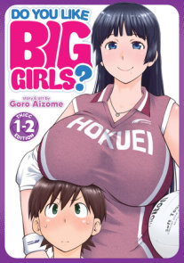 Do You Like Big Girls? (Omnibus) Vol. 1-2