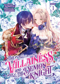 The Villainess and the Demon Knight (Light Novel) Vol. 1