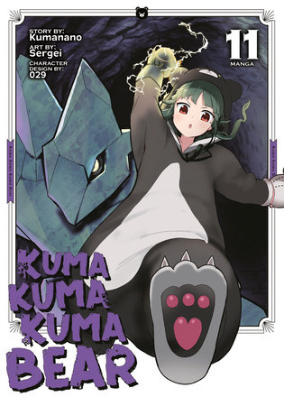 Kuma Kuma Kuma Bear (Manga) Vol. 11 by Kumanano