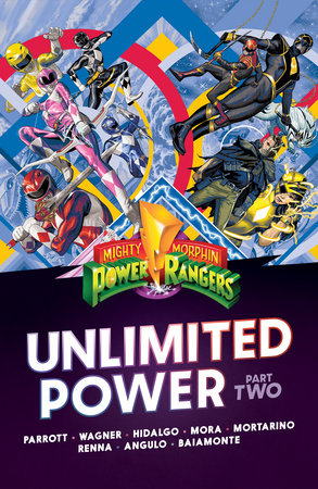 Mighty Morphin Power Rangers: Unlimited Power Vol. 2 by Ryan Parrott and Rachel Wagner