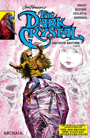 Jim Henson's The Dark Crystal Archive Edition #2 by David Anthony Kraft