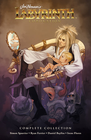 Complete Labyrinth: Coronation by Simon Spurrier