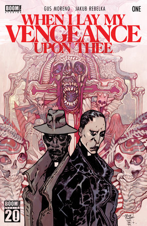 When I Lay My Vengeance Upon Thee #1 by Gus Moreno