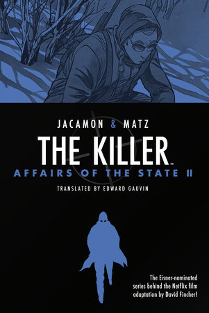 The Killer: Affairs of the State II by Matz
