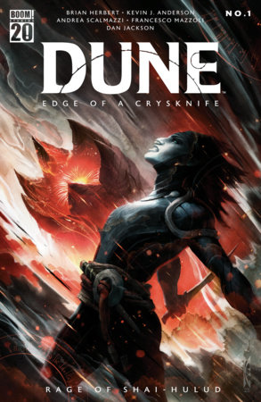 Dune: Edge of a Crysknife: Rage of Shai-Hulud #1 by Brian Herbert and Kevin J. Anderson