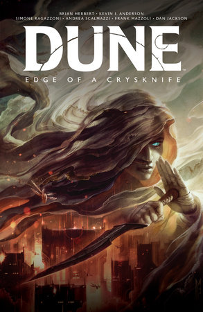 Dune: Edge of a Crysknife by Kevin J. Anderson