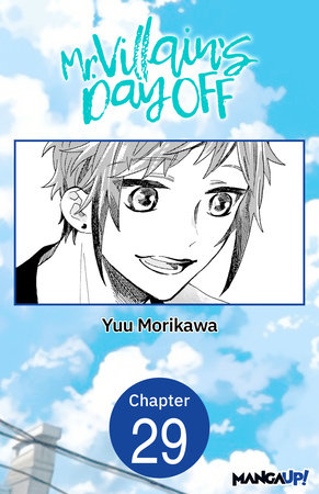 Mr. Villain's Day Off #029 by Yuu Morikawa