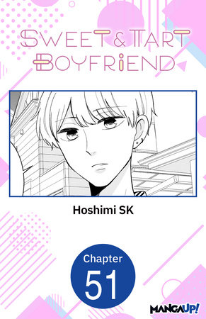 Sweet & Tart Boyfriend #051 by Hoshimi SK