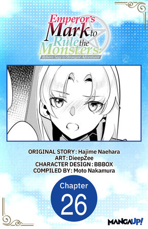 Emperor's Mark to Rule the Monsters: Reborn Sage to Strongest Adventurer #026 by Hajime Naehara and DieepZee