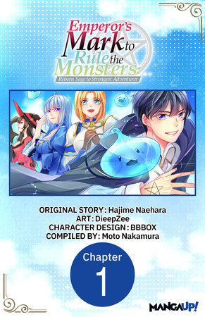 Emperor's Mark to Rule the Monsters: Reborn Sage to Strongest Adventurer #001 by Hajime Naehara and DieepZee