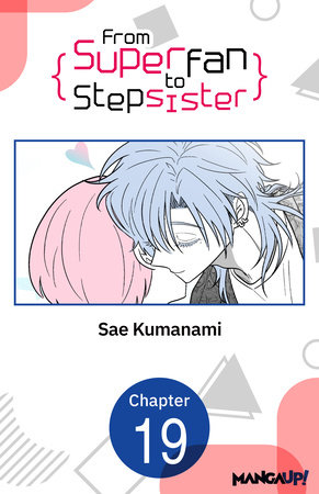 From Superfan to Stepsister #019 by Sae Kumanami