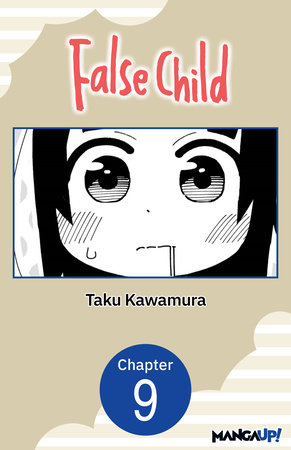 False Child #009 by Taku Kawamura