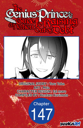 The Genius Prince's Guide to Raising a Nation Out of Debt #147 by Toru Toba, Mda and Kentaro Kurimoto