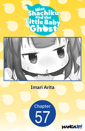 Miss Shachiku and the Little Baby Ghost #057 by Imari Arita
