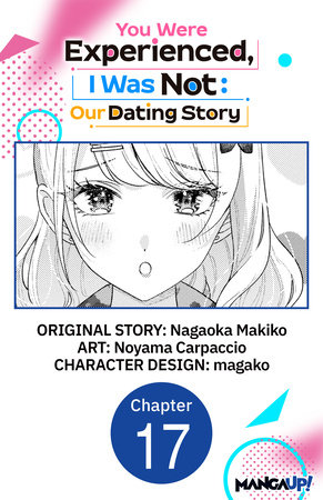 You Were Experienced, I Was Not: Our Dating Story #017 by Nagaoka Makiko and Noyama Carpaccio
