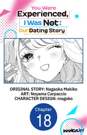 You Were Experienced, I Was Not: Our Dating Story #018 by Nagaoka Makiko and Noyama Carpaccio
