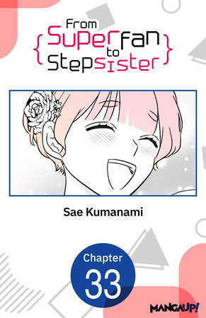 From Superfan to Stepsister #033 by Sae Kumanami