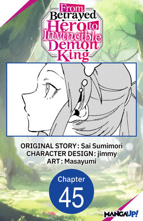 From Betrayed Hero to Invincible Demon King #045 by Sai Sumimori and Masayumi
