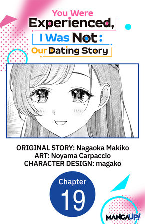 You Were Experienced, I Was Not: Our Dating Story #019 by Nagaoka Makiko and Noyama Carpaccio