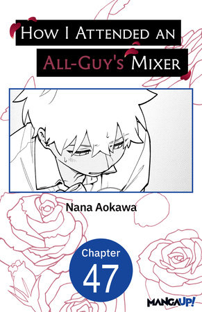 How I Attended an All-Guy's Mixer #047 by Nana Aokawa