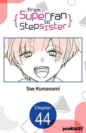 From Superfan to Stepsister #044 by Sae Kumanami