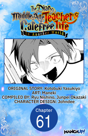 The Diary of a Middle-Aged Teacher's Carefree Life in Another World #061 by Yasukiyo Kotobuki and Maneki