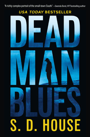 Dead Man Blues by S. D. House